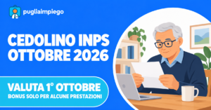 Cedolino INPS ottobre 2026: data e bonus