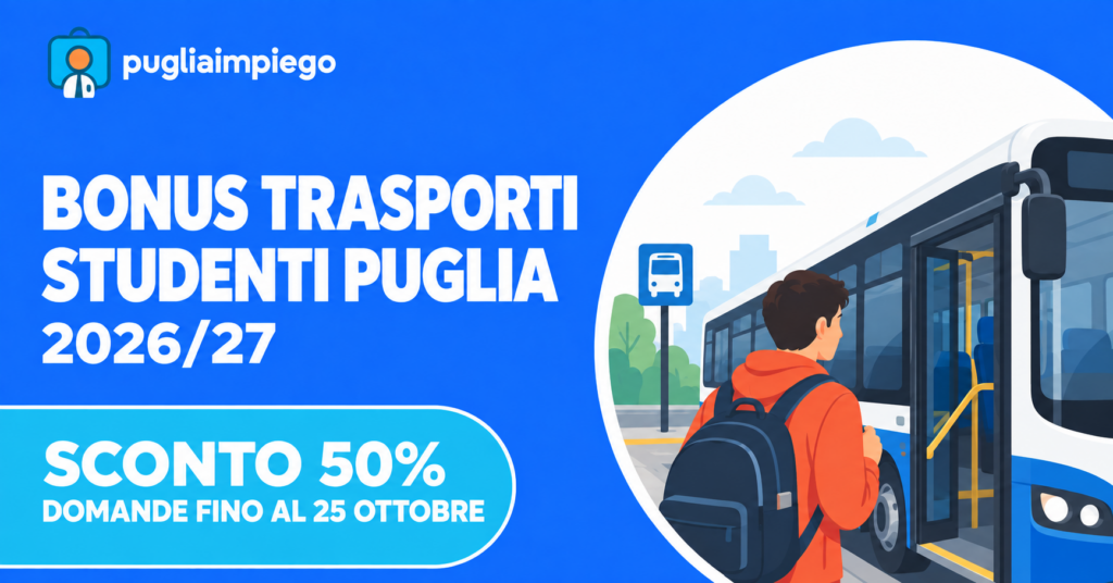 Bonus trasporti studenti Puglia 2026/27: sconto del 50% sugli abbonamenti