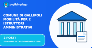 Comune di Gallipoli: mobilità per 2 istruttori amministrativi