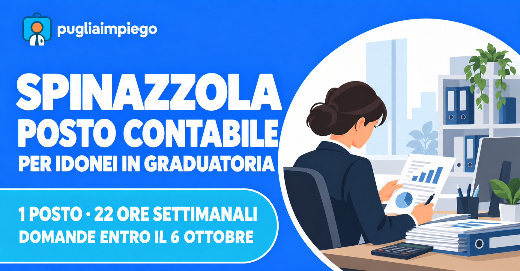 Grafica PugliaImpiego per un posto contabile a Spinazzola riservato a idonei in graduatoria