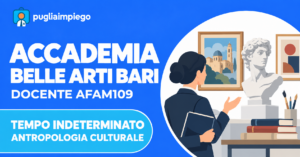 Accademia Belle Arti Bari: concorso per docente AFAM109 a tempo indeterminato