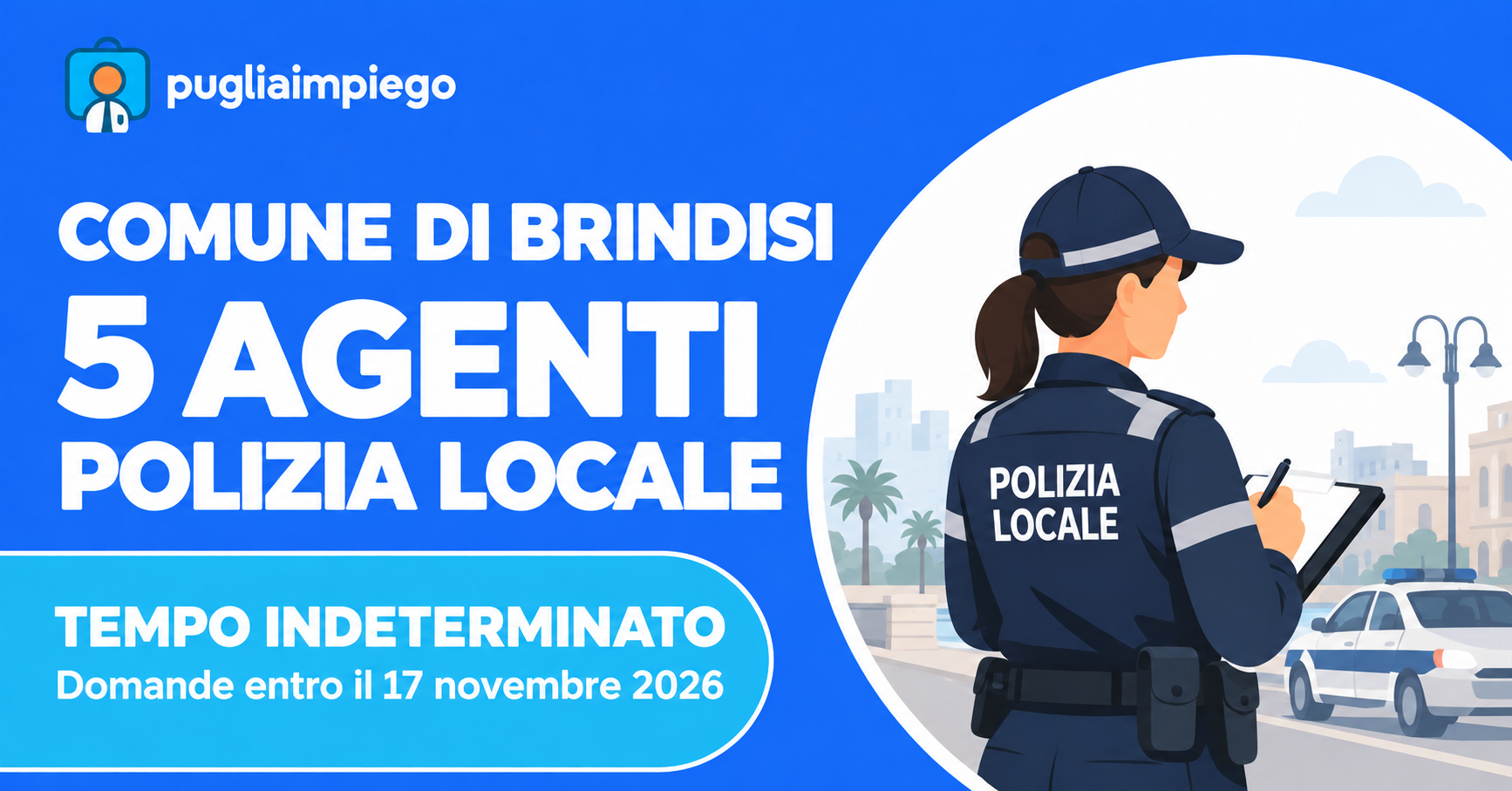 Comune di Brindisi: concorso per 5 agenti di Polizia Locale a tempo indeterminato