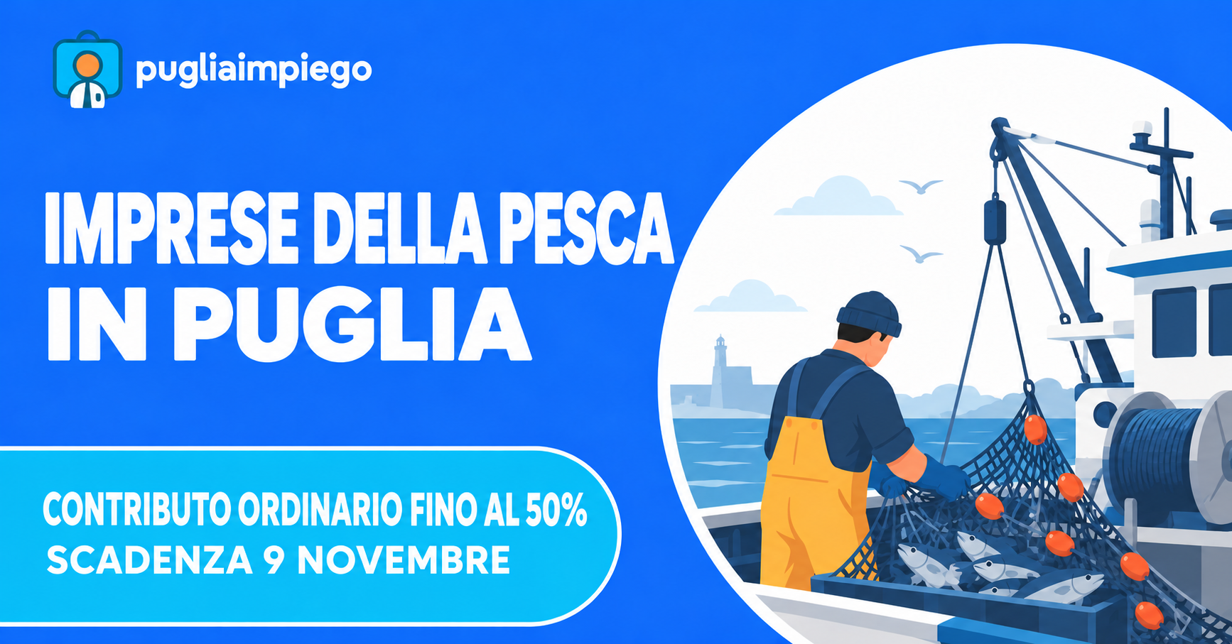 Imprese della pesca in Puglia: contributo ordinario FEAMPA fino al 50%
