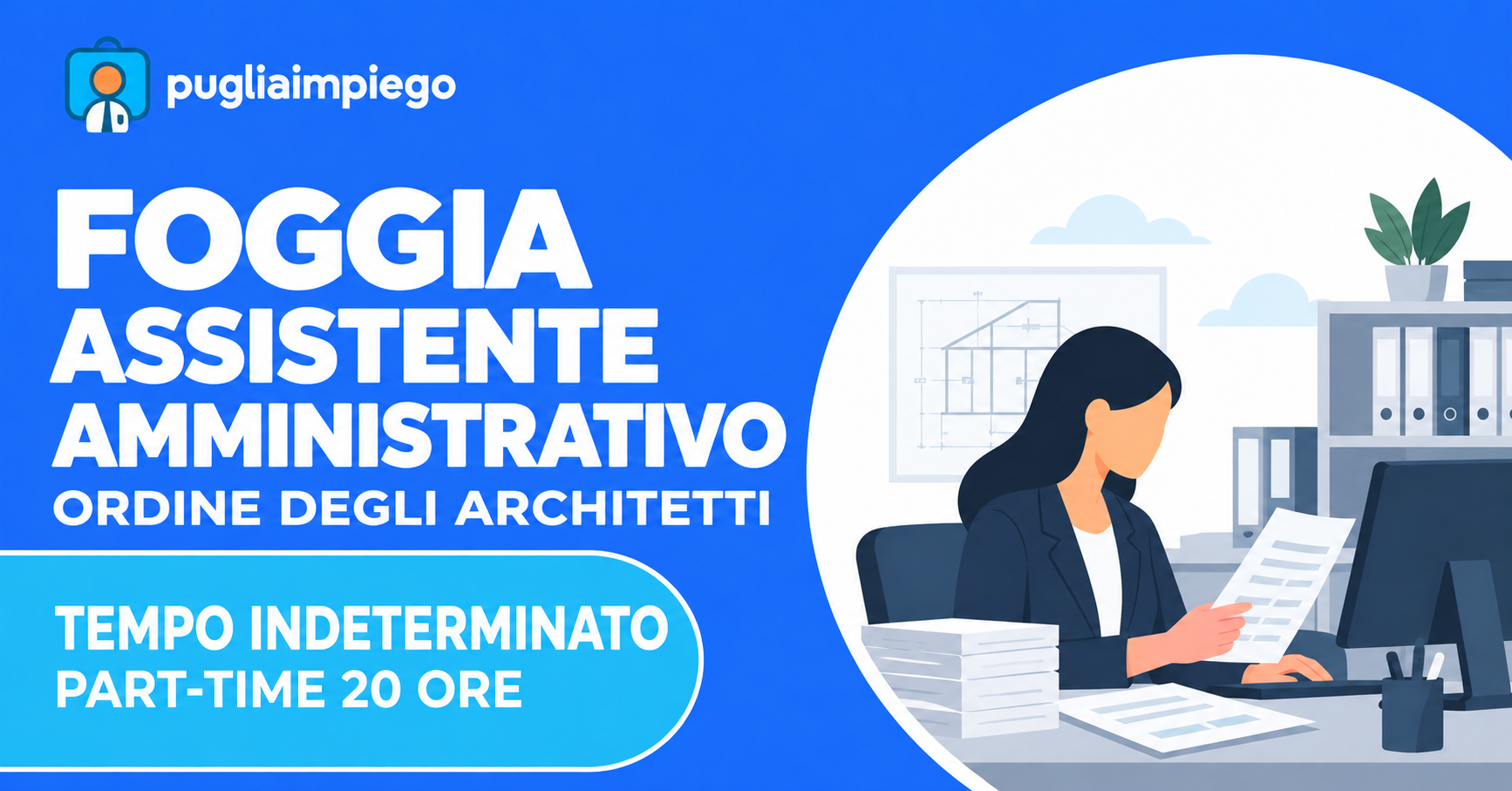 Ordine Architetti Foggia: concorso per assistente amministrativo a tempo indeterminato