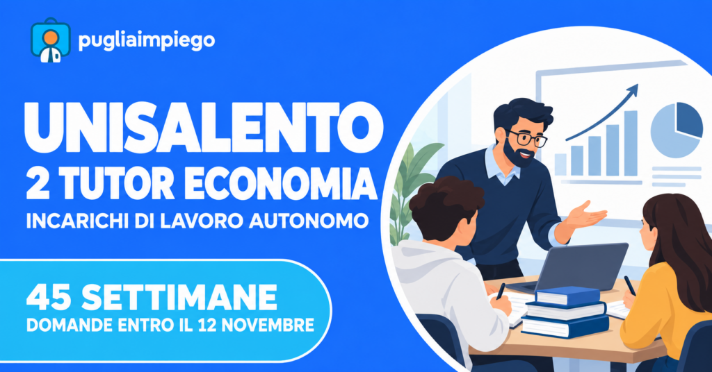 UniSalento: due incarichi autonomi di tutoraggio in Economia, domande entro il 12 novembre