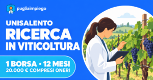 UniSalento: borsa di ricerca in viticoltura salentina, 12 mesi