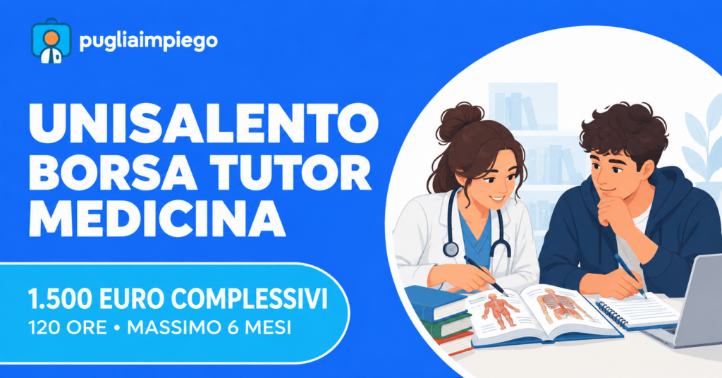 Borsa tutor Medicina UniSalento: 1500 euro complessivi, 120 ore in massimo sei mesi