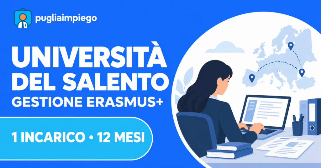 Università del Salento: un incarico autonomo per la gestione Erasmus+, durata12mesi