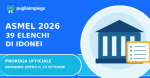 ASMEL 2026: 39 elenchi di idonei per assunzioni negli enti locali, domande prorogate al 15 ottobre