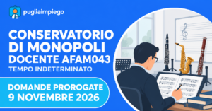 Conservatorio Monopoli: docente AFAM043, domande prorogate al 9 novembre
