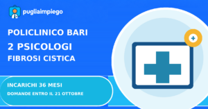 Policlinico Bari: 2 incarichi per psicologi nel progetto Fibrosi Cistica