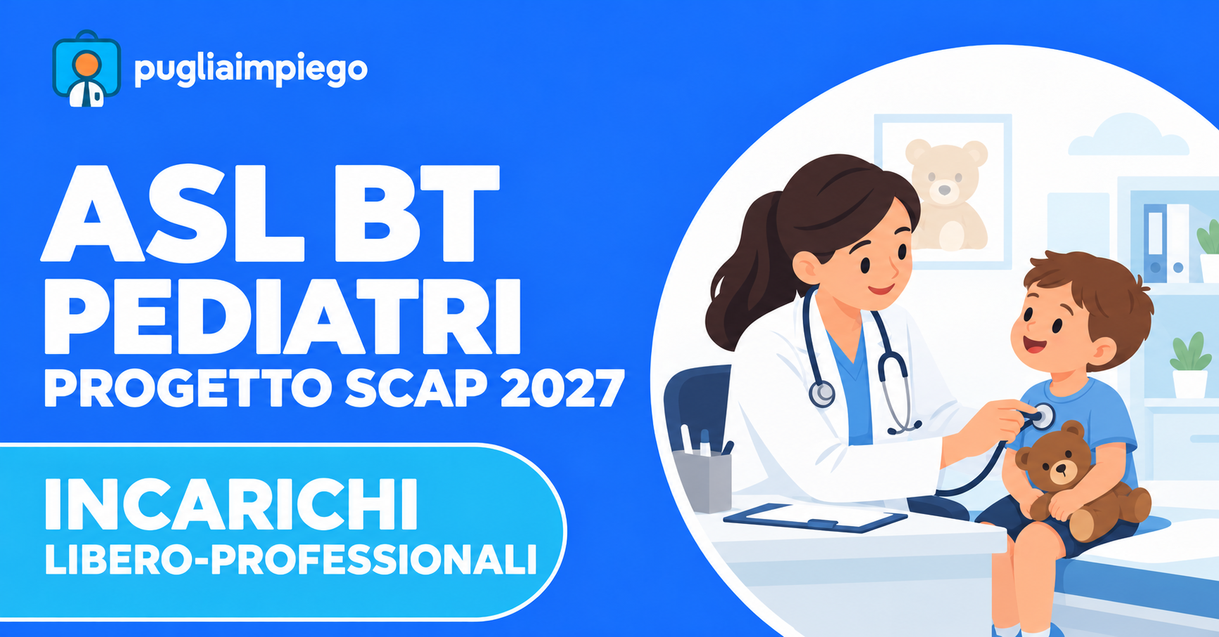 ASL BT: pediatri per incarichi libero-professionali del progetto SCAP 2027