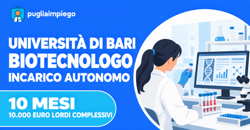 Università di Bari: incarico autonomo per biotecnologo di 10 mesi