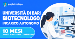 UniBa: incarico per biotecnologo, 10 mesi e 10.000 euro lordi